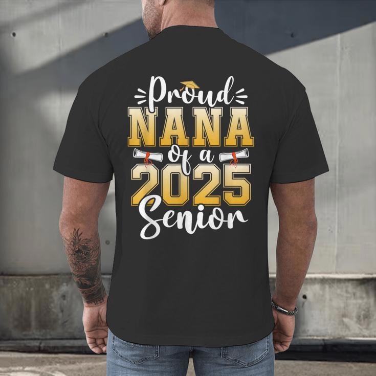 Proud Nana Of A Class Of 2025 Senior Graduation Men's Back Print T-Shirt