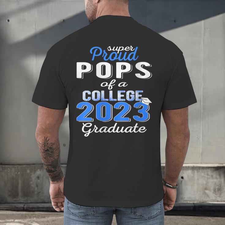 Proud Pops Of 2023 College Graduate Family 23 Graduation Men's Back Print T-Shirt