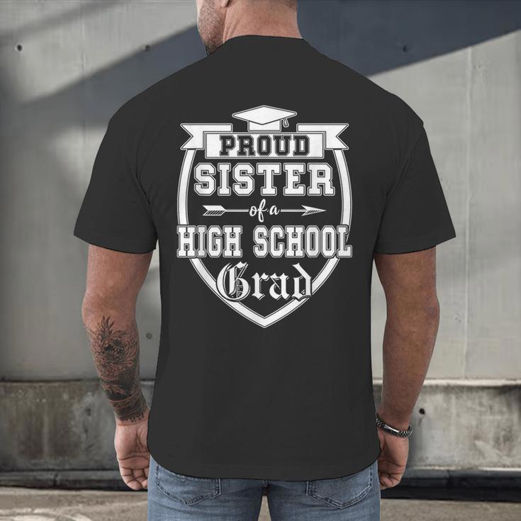 Proud Sister Of a High School Grad Senior Graduation Shirt Men's Back Print T-Shirt