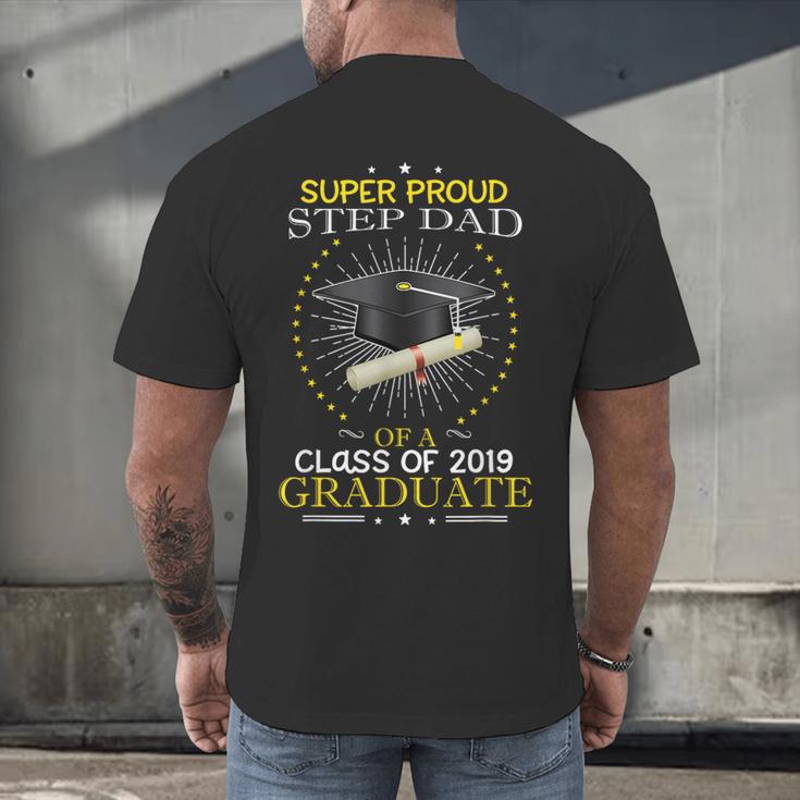 Proud Step Dad The Class Of 2019 Graduate Graduation Shirt Men's Back Print T-Shirt