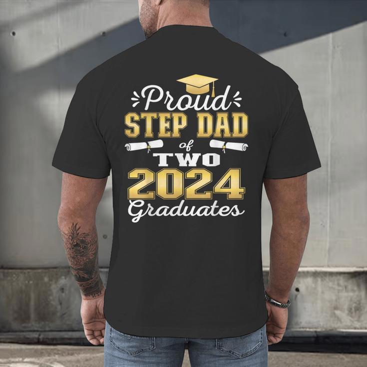 Proud Step Dad Of Two 2024 Graduate Class 2024 Graduation Men's Back Print T-Shirt