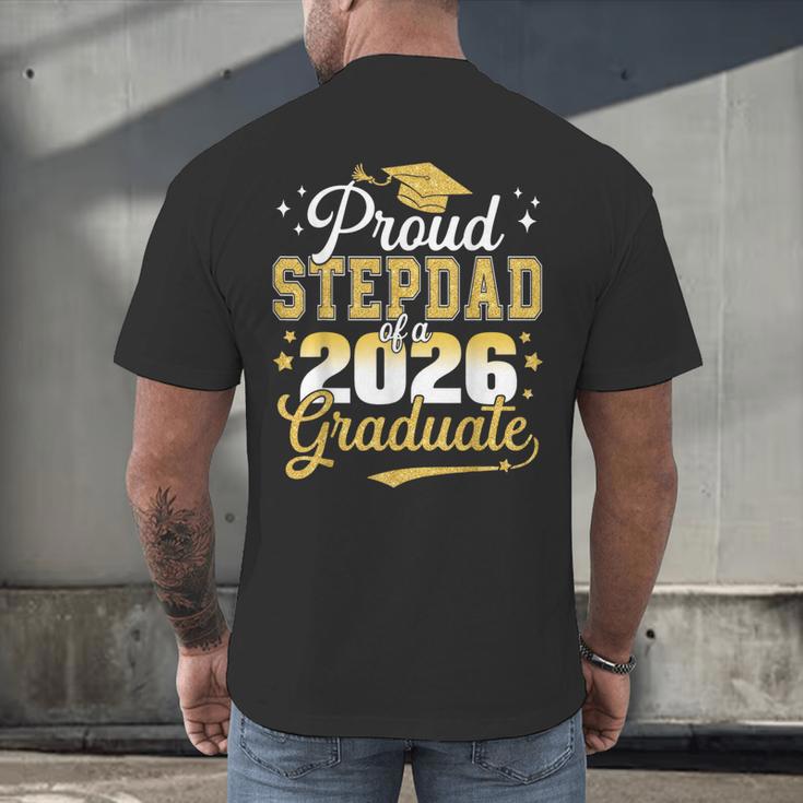 Proud Stepdad Of a Class Of 2026 Graduate Senior Graduation Men's Back Print T-Shirt