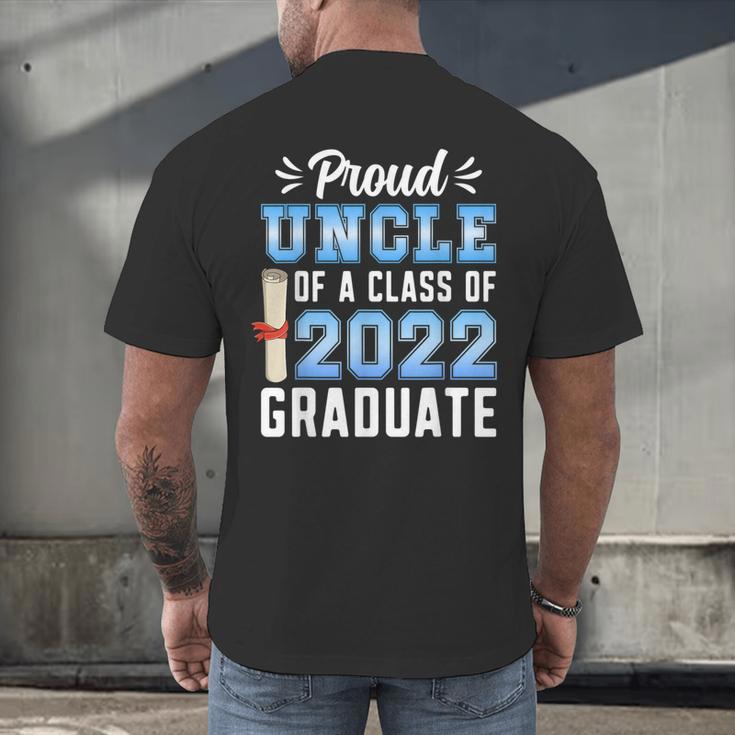 Proud Uncle Of A Class Of 2022 Graduate 22 Senior Graduation Men's Back Print T-Shirt