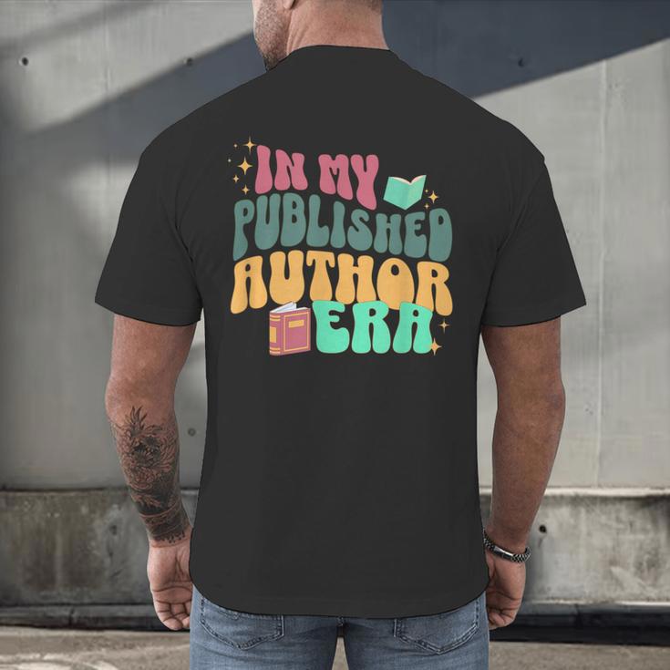 In My Published Author Era Cute Book Lover Writer Retro Tee Men's Back Print T-Shirt In My Published Author Era Cute Book Lover Writer Retro Tee Men's Back Print T-Shirt