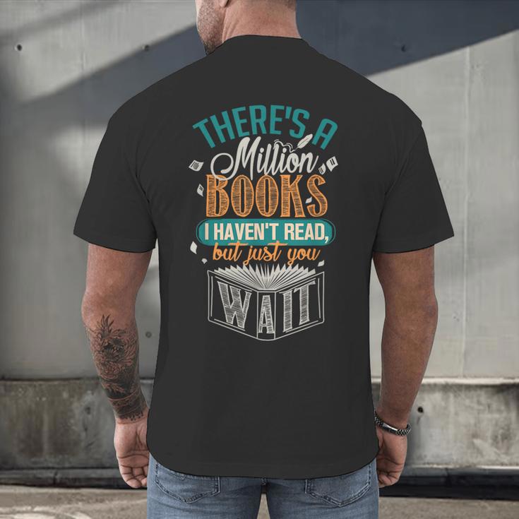 There Is a Million Books I Haven't Read Men's Back Print T-Shirt There Is a Million Books I Haven't Read Men's Back Print T-Shirt