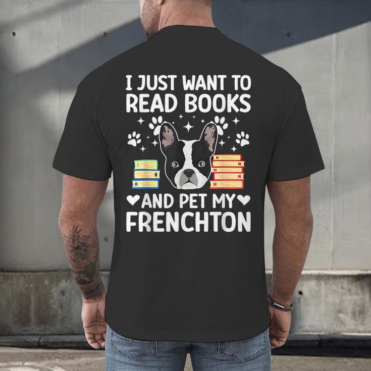 Read Books & Pet My Frenchton Owner Frenchton Lover Men's Back Print T-Shirt