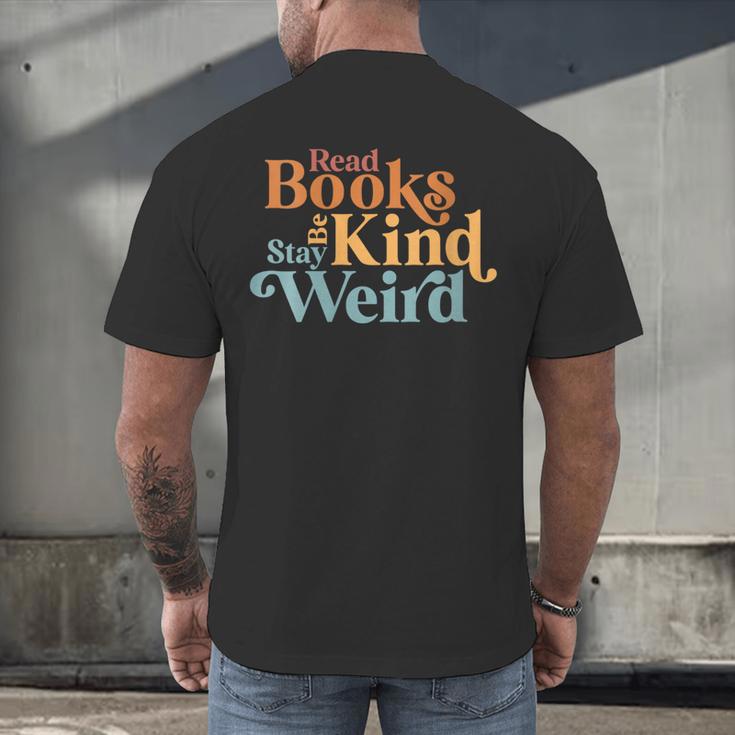 Read Books Be Kind Stay Weird Book Reader Men's Back Print T-Shirt Read Books Be Kind Stay Weird Book Reader Men's Back Print T-Shirt
