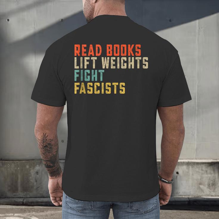 Read Books Lift Weights Fight Fascists Reading Men's Back Print T-Shirt