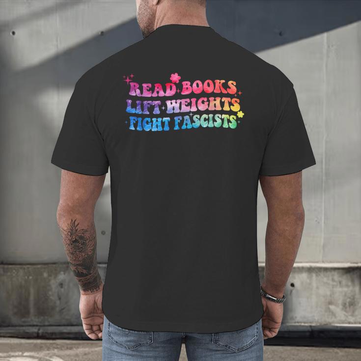 Read Books Lift Weights Fight Fascists Tie Dye Men Women Men's Back Print T-Shirt Read Books Lift Weights Fight Fascists Tie Dye Men Women Men's Back Print T-Shirt