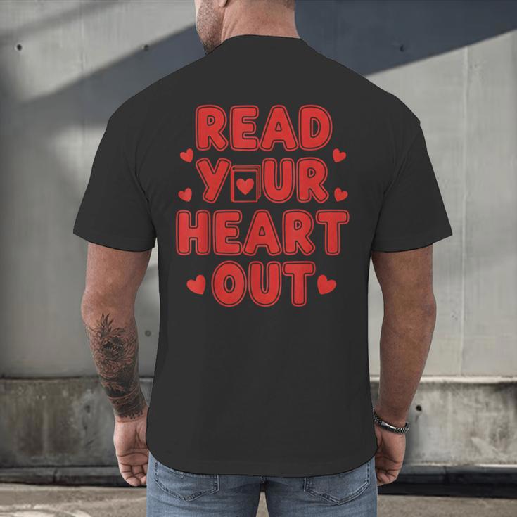 Read Your Heart Out Book Lover Reading Teachers Kids Men's Back Print T-Shirt Read Your Heart Out Book Lover Reading Teachers Kids Men's Back Print T-Shirt
