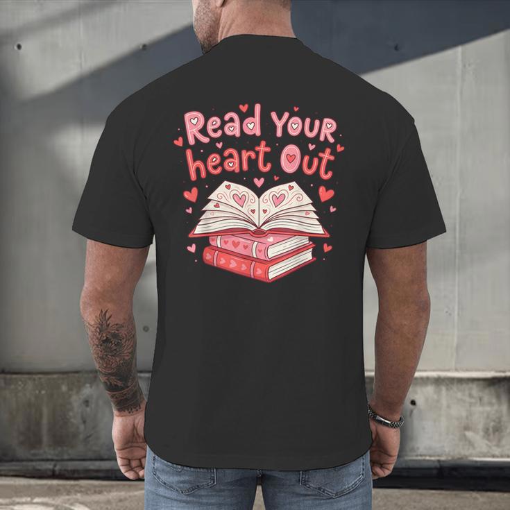 Read Your Heart Out Teacher Valentines Day Book Lover Men's Back Print T-Shirt