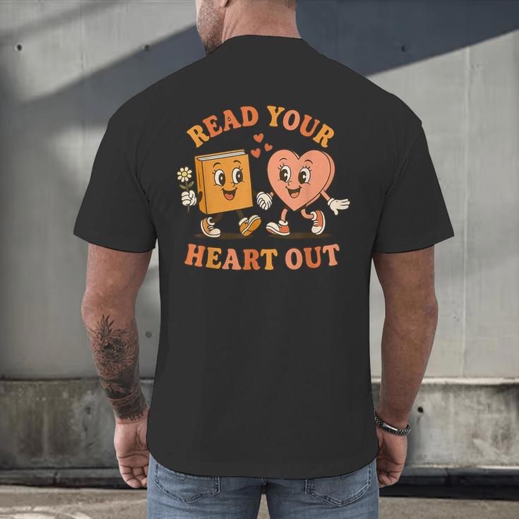 Read Your Heart Out Teacher Valentines Reading Book Love Men's Back Print T-Shirt