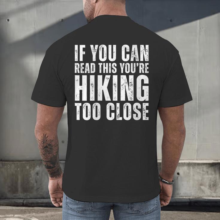 If You Can Read This Hiking Lover Introvert Hiker Men's Back Print T-Shirt If You Can Read This Hiking Lover Introvert Hiker Men's Back Print T-Shirt