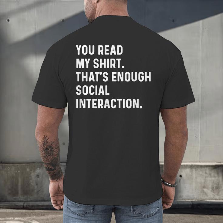 You Read My Shirt Thats Enough Social Interaction Introvert Men's Back Print T-Shirt You Read My Shirt Thats Enough Social Interaction Introvert Men's Back Print T-Shirt