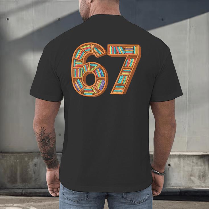 Reading 67 Six Seven Meme Teacher Book Lover Bookshelf Men's Back Print T-Shirt