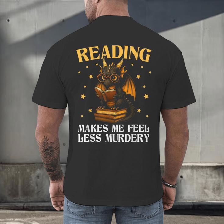 Reading Makes Me Feel Less Murdery Book Dragon Men's Back Print T-Shirt Reading Makes Me Feel Less Murdery Book Dragon Men's Back Print T-Shirt