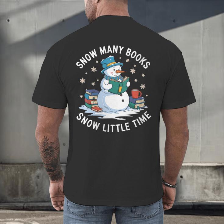 Reading Snowman So Many Books Christmas Books Readers Men's Back Print T-Shirt