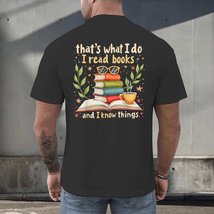 Reading That's What I Do I Read Books And I Know Things Men's Back Print T-Shirt