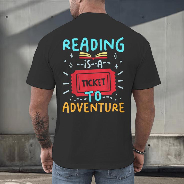 Reading Is A Ticket To Adventure Fun Book Lovers Fun Men's Back Print T-Shirt Reading Is A Ticket To Adventure Fun Book Lovers Fun Men's Back Print T-Shirt