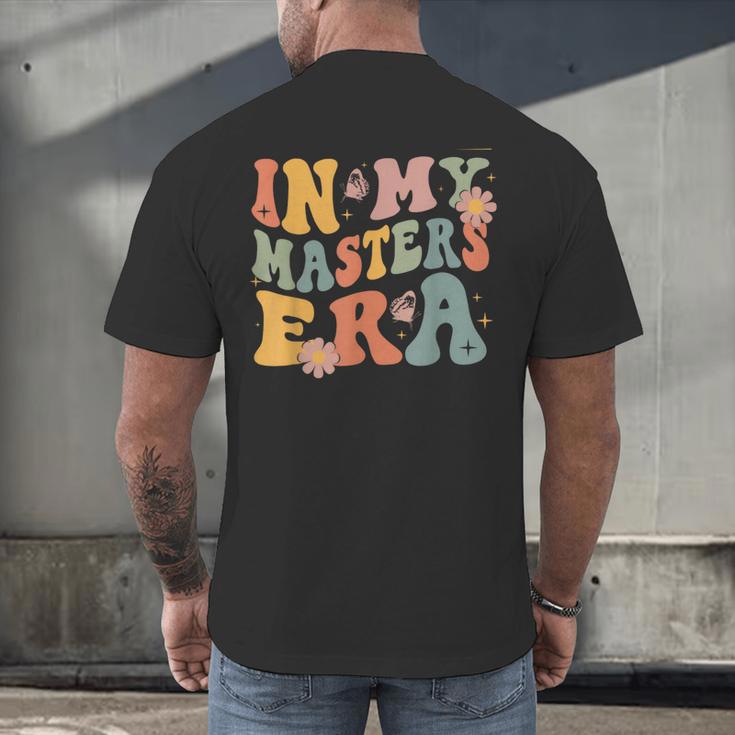 Retro Groovy In My Master's Degree Era Graduation Master Men's Back Print T-Shirt