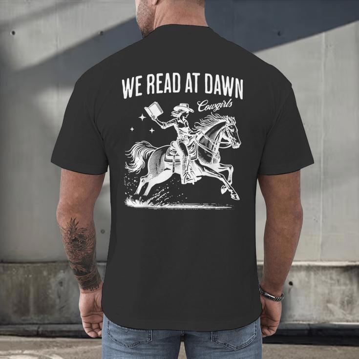 Retro We Read At Dawn Cowgirl Western Librarian Book Lover Men's Back Print T-Shirt