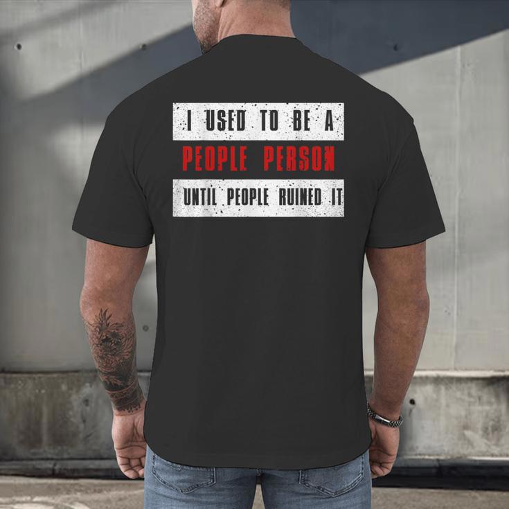 Retro Sarcastic Introvert I Used To Be A People Person Men's Back Print T-Shirt Retro Sarcastic Introvert I Used To Be A People Person Men's Back Print T-Shirt