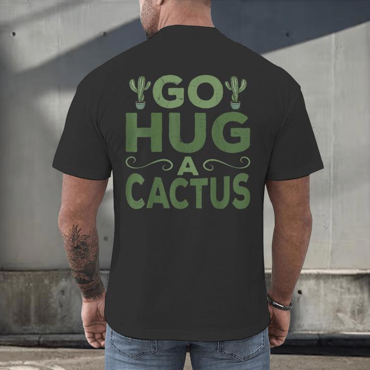 Sassy Saying Go Hug Cactus Introverts Sassy Quote No Hugs Men's Back Print T-Shirt Sassy Saying Go Hug Cactus Introverts Sassy Quote No Hugs Men's Back Print T-Shirt