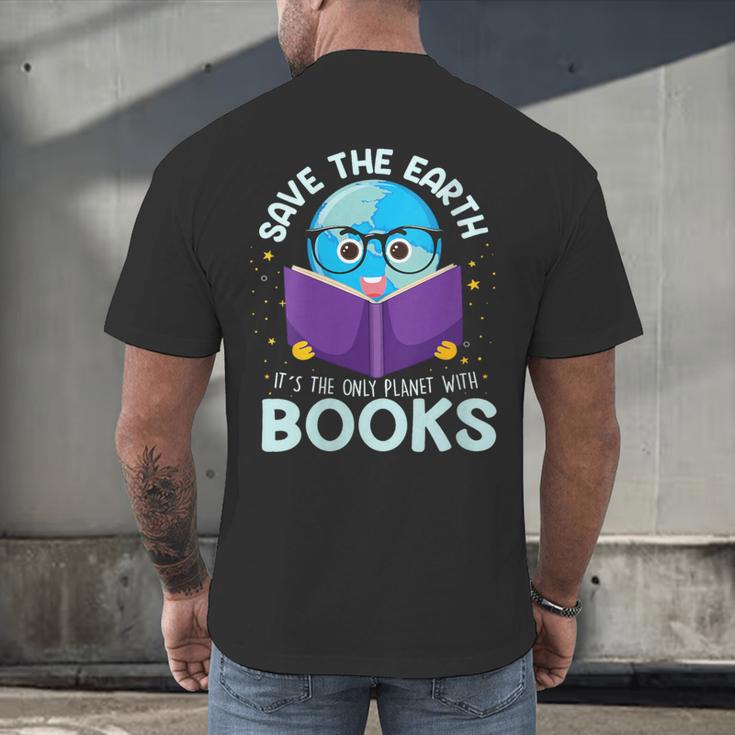 Save Earth It´s Only Planet With Books Reader Earth Day Men's Back Print T-Shirt