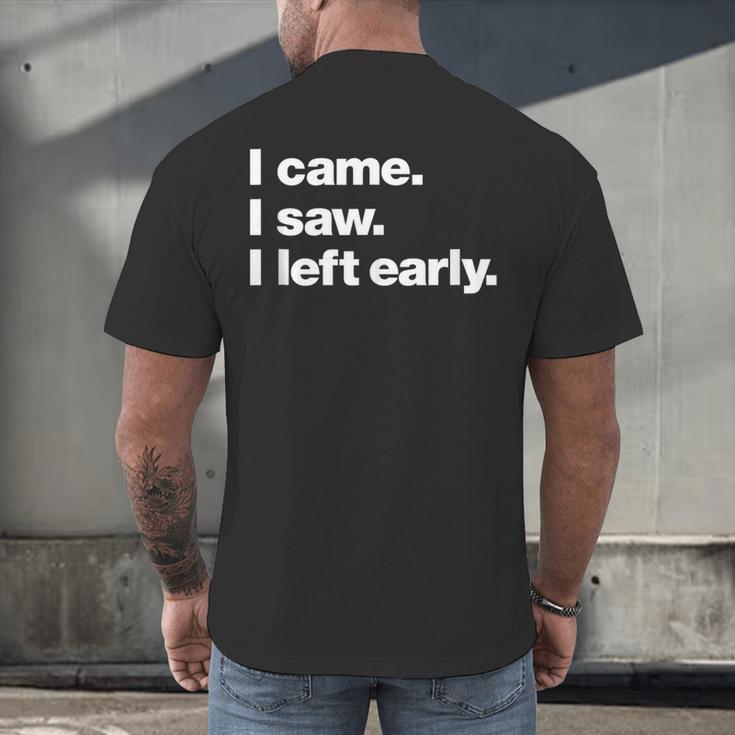 I Came I Saw I Left Early Design For Introverts Men's Back Print T-Shirt