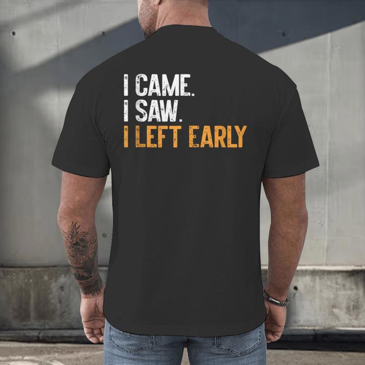 I Came i Saw i Left Early Introvert Men's Back Print T-Shirt