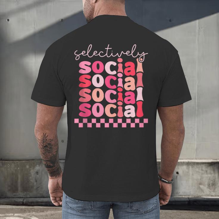 Selectively Social Sarcastic Introvert Humor Men's Back Print T-Shirt Selectively Social Sarcastic Introvert Humor Men's Back Print T-Shirt