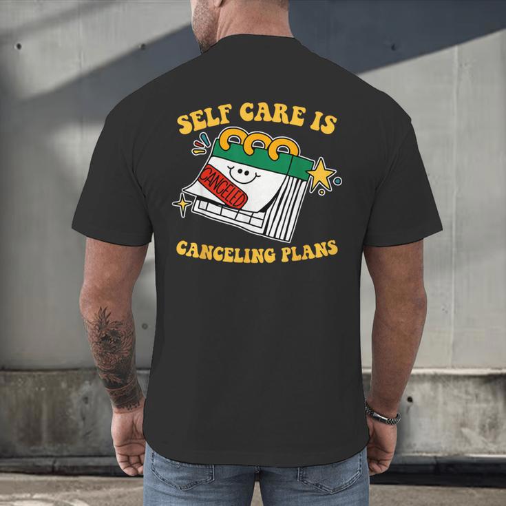 Self Care Is Canceling Plans Introvert Men's Back Print T-Shirt Self Care Is Canceling Plans Introvert Men's Back Print T-Shirt