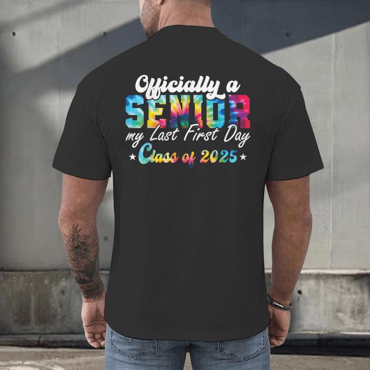 Senior 2025 Graduation My Last First Day Of Class Of 2025 Men's Back Print T-Shirt