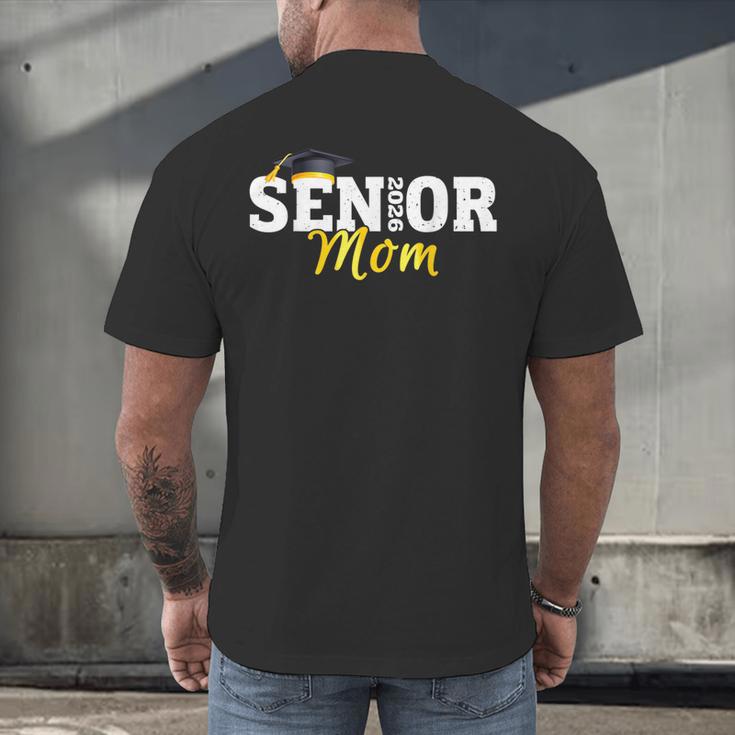 Senior Mom 2026 Class Of 2026 Graduation 26 Family Matching Men's Back Print T-Shirt