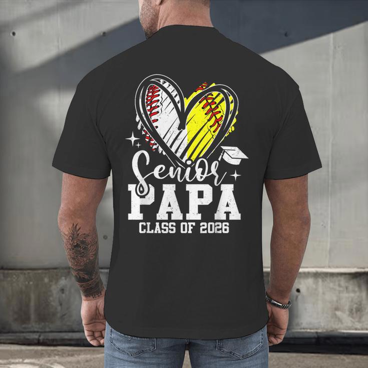 Senior Papa Class Of 2026 Baseball Softball Graduation Heart Men's Back Print T-Shirt