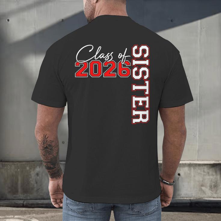 Senior Sister Class Of 2026 Proud Big Sis Graduation Family Men's Back Print T-Shirt