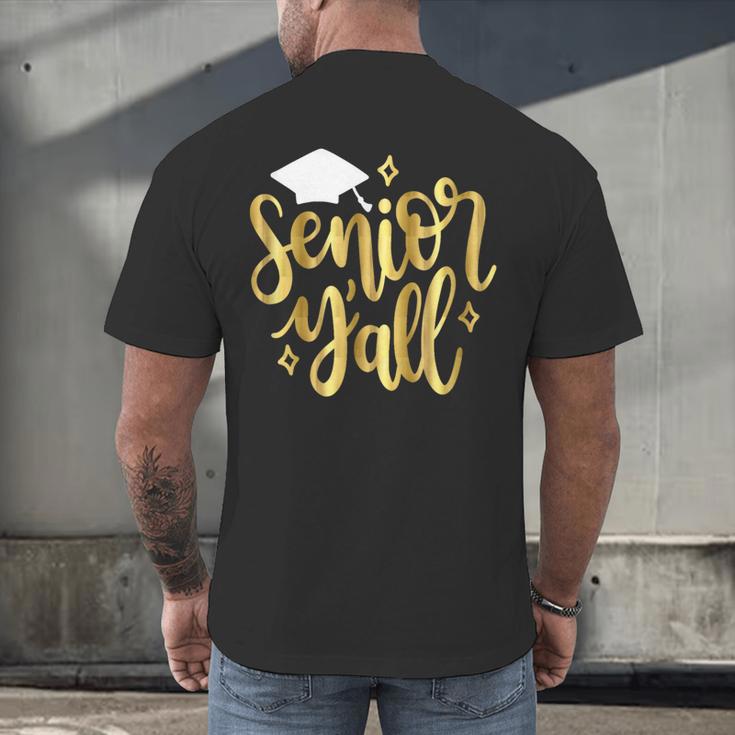 Seniors Y'All 2019 Graduation Tshirt High School College Men's Back Print T-Shirt