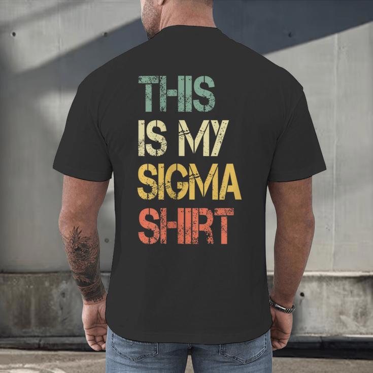 This Is My Sigma Shirt Male Lone Wolf Minimalist Introvert Men's Back Print T-Shirt This Is My Sigma Shirt Male Lone Wolf Minimalist Introvert Men's Back Print T-Shirt
