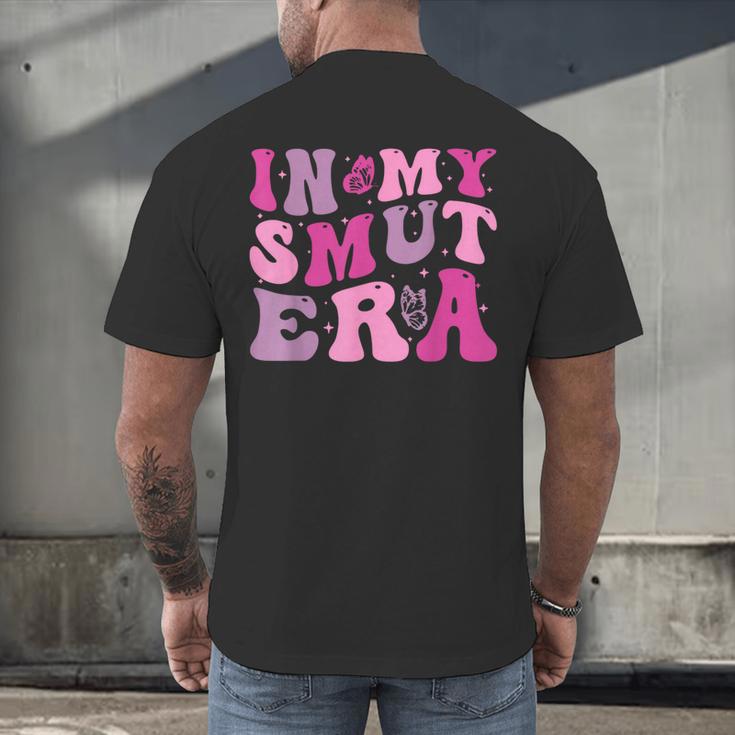 In My Smut Era Groovy Smut Book Reading Spicy Book Romance Men's Back Print T-Shirt In My Smut Era Groovy Smut Book Reading Spicy Book Romance Men's Back Print T-Shirt