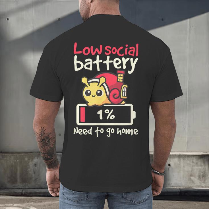 Snail Low Social Battery Need To Go Home Tee For Introvert Men's Back Print T-Shirt Snail Low Social Battery Need To Go Home Tee For Introvert Men's Back Print T-Shirt