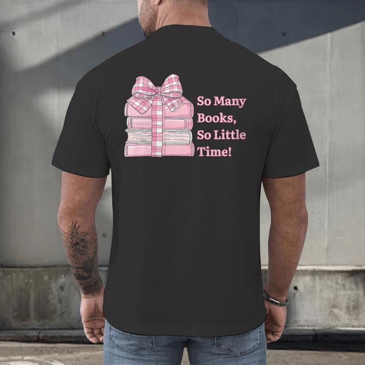 So Many Books Little Time Book Lover Teacher Librarian Men's Back Print T-Shirt