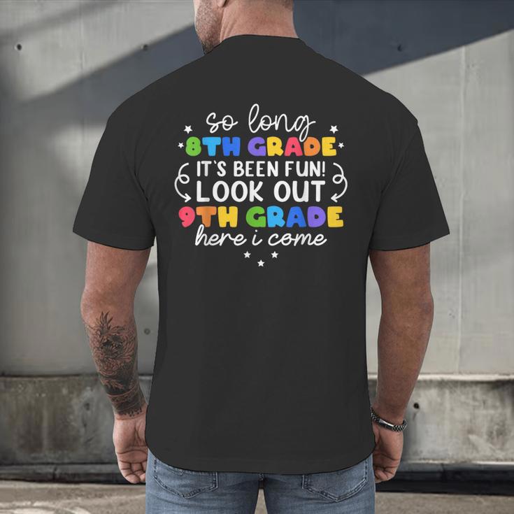 So Long 8th Grade 9th Grade Here I Come Graduation Cute Men's Back Print T-Shirt