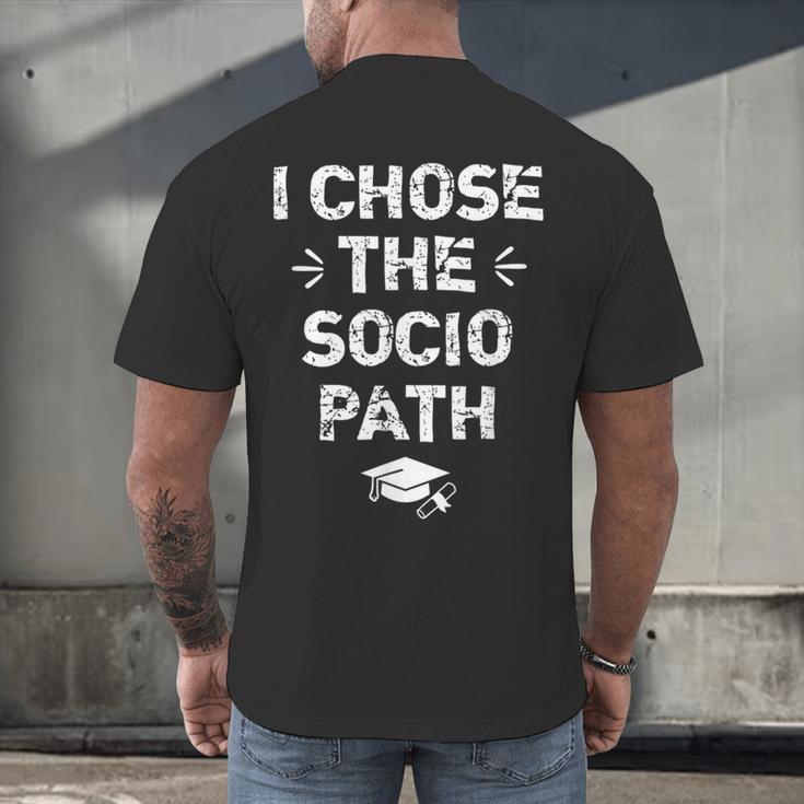 Sociology Graduate Graduation I Chose Socio Path Men's Back Print T-Shirt