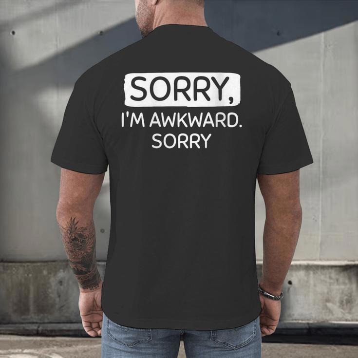 Sorry I'm Awkward Sorry Socially Awkward Introvert Men's Back Print T-Shirt