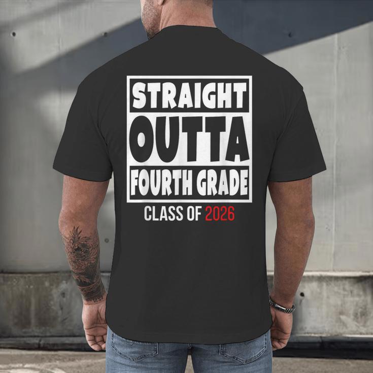 Straight Outta Fourth Grade Class Of 2026 Shirt Graduation Men's Back Print T-Shirt
