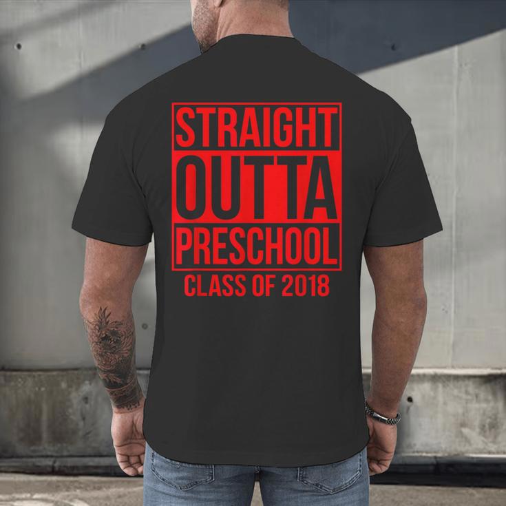 Straight Outta Preschool Graduation Class Of 2018 Men's Back Print T-Shirt