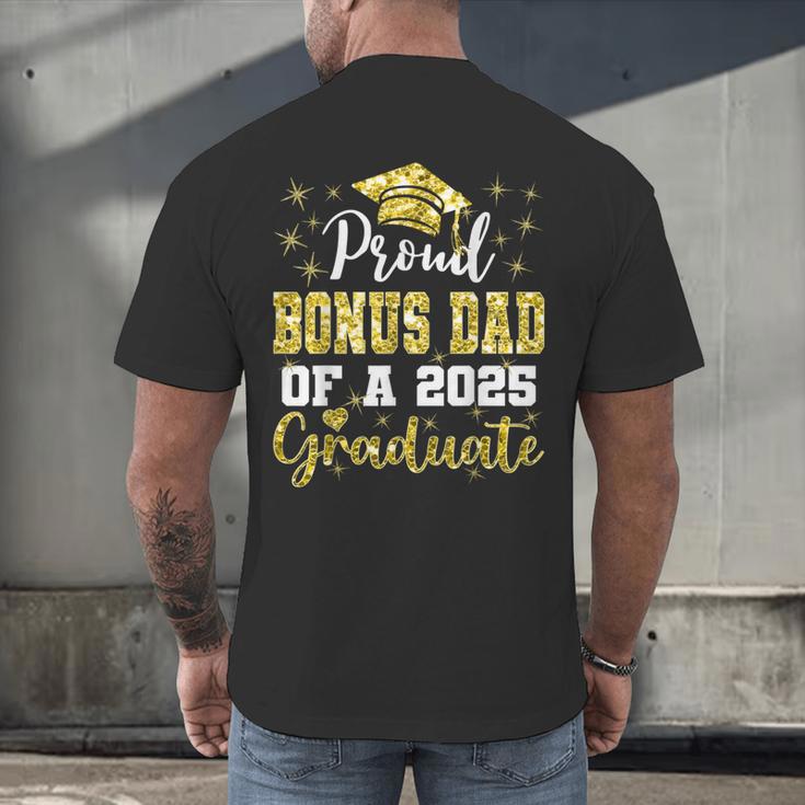 Super Proud Bonus Dad Of 2025 Graduate Graduation Family Men's Back Print T-Shirt