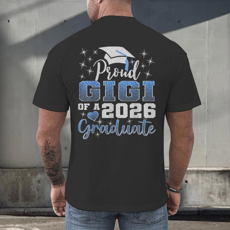Super Proud Gigi Of 2026 Graduate Senior Graduation Family Men's Back Print T-Shirt