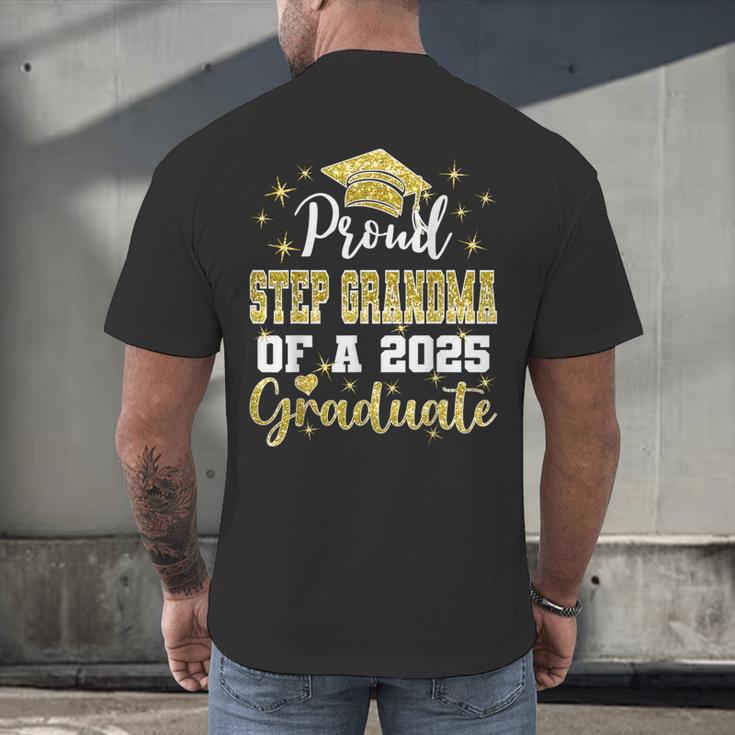 Super Proud Step Grandma Of 2025 Graduate Graduation Family Men's Back Print T-Shirt
