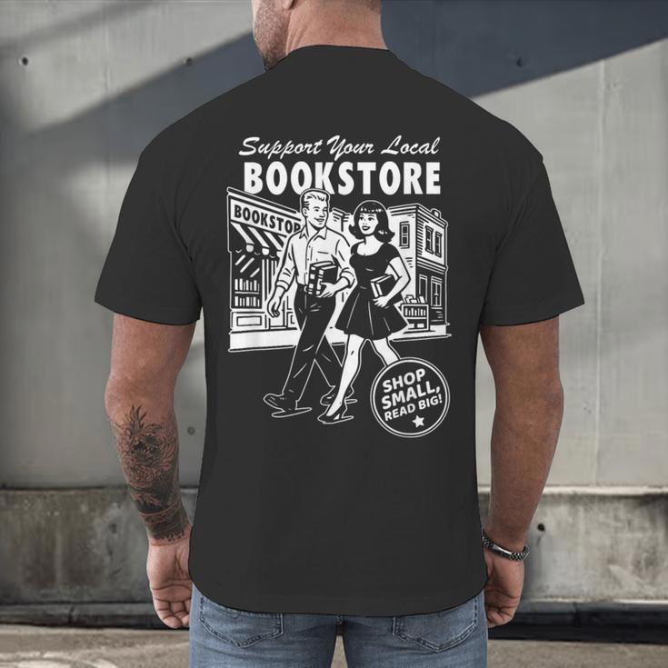 Support Your Local Bookstore Reading Book Lover Men's Back Print T-Shirt